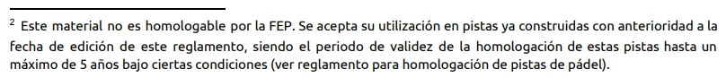 Texto informativo sobre la homologación de materiales para pistas de pádel, sin imágenes de productos visibles